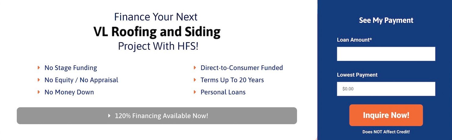VL Roofing Financing through HFS Bank VL Roofing Financing through HFS Bank